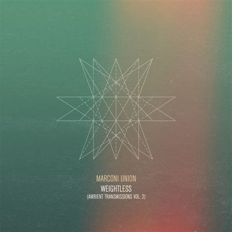 marconi union weightless part 1